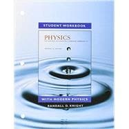 Student Workbook for Physics for Scientists and Engineers A Strategic Approach with Modern Physics