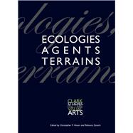 Ecologies, Agents, Terrains