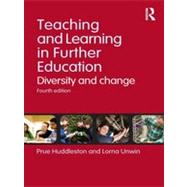 Teaching and Learning in Further Education: Diversity and change