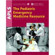 APLS:  The Pediatric Emergency Medicine Resource