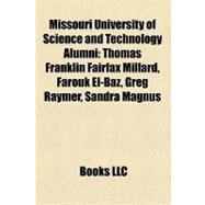 Missouri University of Science and Technology Alumni : Thomas Franklin Fairfax Millard, Farouk el-Baz, Greg Raymer, Sandra Magnus