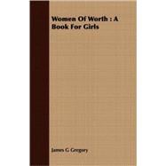 Women of Worth : A Book for Girls