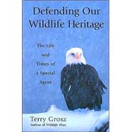 Defending Our Wildlife Heritage