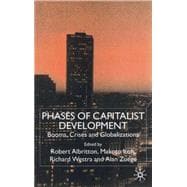 Phases of Capitalist Development : Booms, Crises and Globalizations