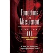 Foundations of Measurement Volume III Representation, Axiomatization, and Invariance
