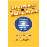 The Republic of Mass Culture