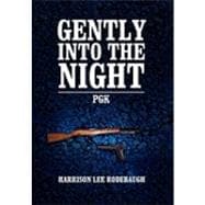 Gently into the Night: Pellet Gun Killer