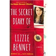 The Secret Diary of Lizzie Bennet A Novel