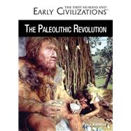 The Paleolithic Revolution