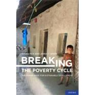 Breaking the Poverty Cycle The Human Basis for Sustainable Development