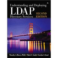 Understanding and Deploying LDAP Directory Services