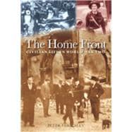 The Home Front Civilian Life in World War Two