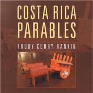 Costa Rica Parables