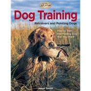 Dog Training Retrievers and Pointing Dogs