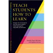 Teach Students How to Learn