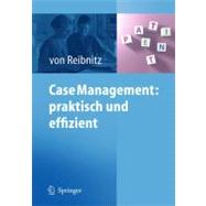 Case Management: Praktisch Und Effizient