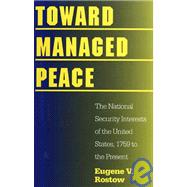 Toward Managed Peace