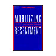 Mobilizing Resentment