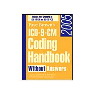 Icd-9-cm Coding Handbook, without answers 2005