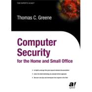 Computer Security for the Home and Small Office