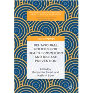 Behavioural Policies for Health Promotion and Disease Prevention