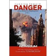 Running Toward Danger Stories Behind the Breaking News of September 11