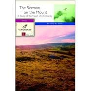 The Sermon on the Mount A Radical Way of Being God's People