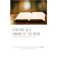Feasting in a Famine of the Word