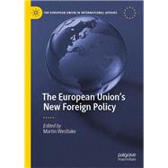 The European Union’s New Foreign Policy