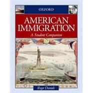 American Immigration A Student Companion