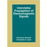 Interstellar Propogation of Electromagnetic Signals