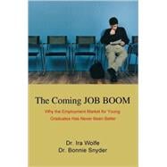 The Coming JOB BOOM
