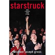 Starstruck When a Fan Gets Close to Fame