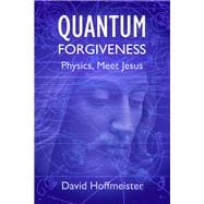 Quantum Forgiveness