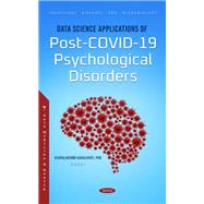 Data Science Applications of Post-COVID-19 Psychological Disorders