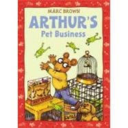 Arthur's Pet Business An Arthur Adventure