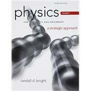 Physics for Scientists and Engineers A Strategic Approach, Vol. 4 (Chs 25-36)