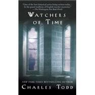 Watchers of Time An Inspector Ian Rutledge Novel