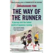 The Way of the Runner: A journey into the fabled world of Japanese running
