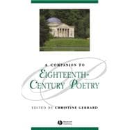 A Companion to Eighteenth-century Poetry
