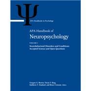 APA Handbook of Neuropsychology, Volume 1