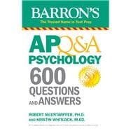 AP Q&A Psychology 600 Questions and Answers
