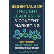 Essentials of Thought Leadership & Content Marketing