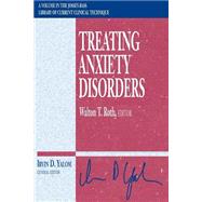 Treating Anxiety Disorders