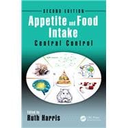 Appetite and Food Intake: Central Control, Second Edition