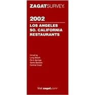 Zagatsurvey 2002 Los Angeles/So. California Restaurants