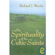 The Spirituality of Celtic Saints