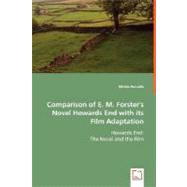 Comparison of E. M. Forster's Novel Howards End