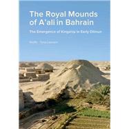 The Royal Mounds of A'ali in Bahrain