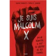 Je suis Malcolm X
